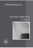 Mackiewicz Witold - Filozofia współczesna w zarysie