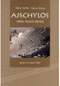Ajschylos Twórca tragedii greckiej