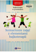 Scenariusze zajęć z elementami bajkoterapii