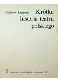 Krótka historia teatru polskiego