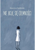 Nie boję się ciemności