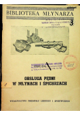Obsługa pędni w młynach i śpichrzach