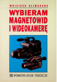 Wybieram magnetowid i wideokamerę