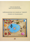 Wprowadzenie do Sandplay Therapy Terapia w piaskownicy