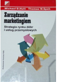 Zarządzanie marketingiem Strategia rynku dóbr i usług przemysłowych