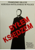 Byłem Księdzem Prawdziwe oblicze kościoła katolickiego w Polsce