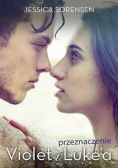 Przeznaczenie Violet i Luke a