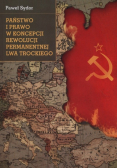 Państwo i prawo w koncepcji rewolucji permanentnej Lwa Trockiego