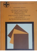 Uczestnictwo w grupowym treningu psychologicznym i rozwój interpersonalny