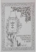 Księgarstwo Gdańskie dawniej i dziś