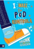 I masz to pod kontrolą