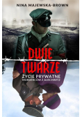 Dwie twarze. Życie prywatne morderców z Auschwitz