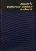 Urządzenia pomiarowo  sterujące obrabiarek