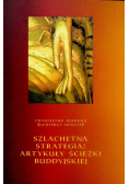Szlachetna Strategia Artykuły Ścieżki Budduujskiej