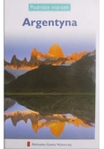 Podróże marzeń tom 23 Argentyna