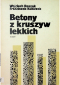 Betony z kruszyw lekkich Roszak