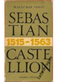 Sebastian Castellion  1515-1563