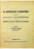 O Bernard Łubieński jako apostoł nabożeństwa do matki boskiej nieust pomocy 1937 r
