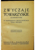 Zwyczaje Towarzyskie ok 1922 r.