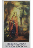 Błogosławiona Jadwiga Królowa