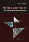 Minima aesthetica Szkice o estetyce późnej nowoczesności