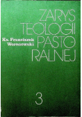 Zarys teologii pastoralnej 3