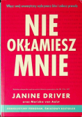 Nie okłamiesz mnie