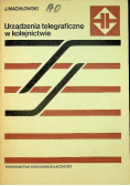 Urządzenia telegraficzne w kolejnictwie