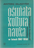 Oświata kultura nauka w latach 1947 - 1959