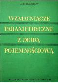 Wzmacniacze parametryczne z diodą pojemnościową