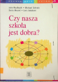 Czy nasza szkoła jest dobra