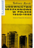 Budownictwo mieszkaniowe w Polsce 1950 - 1965