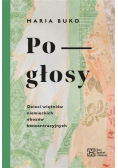 Pogłosy. Dzieci więźniów niemieckich obozów