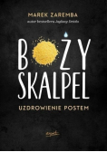 Boży skalpel Uzdrowienie postem