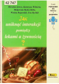 Jak uniknąć interakcji pomiędzy lekami a żywnością