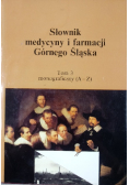 Słownik medycyny i farmacji tom 3