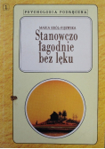 Stanowczo łagodnie bez lęku