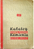 Katalog wyrobów przemysłu kamienia budowlanego
