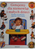 Gotowanie dla niemowląt i małych dzieci