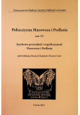 Polszczyzna Mazowsza i Podlasia Tom XV Językowa przeszłość i współczesność Mazowsza