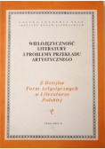 Wielojęzyczność literatury i problemy przekładu artystycznego