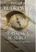 Z Polską w sercu