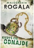 Kiedyś cię odnajdę