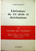 Litterature du XX siecle et christianisme III Espoir des hommes