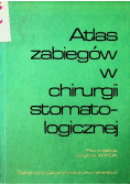 Atlas zabiegów w chirurgii stomatologicznej