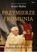 Przymierze i komunia. Teologia biblijna papieża..