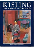 Kisling i jego przyjaciele and His Friends