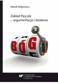 Zakład Pascala argumentacja i działanie