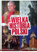 Wielka historia Polski