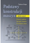 Podstawy konstrukcji maszyn. Zbiór zadań...